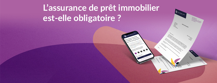 L'assurance de prêt immobilier est-elle obligatoire ?