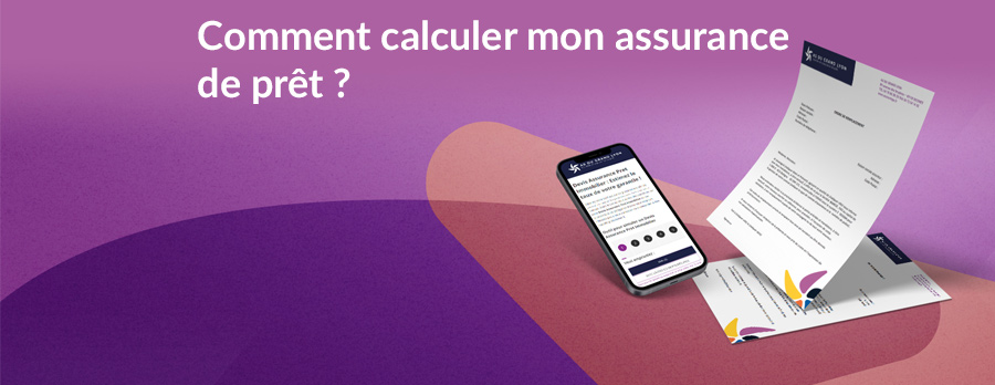 Comment calculer mon assurance de prêt ?