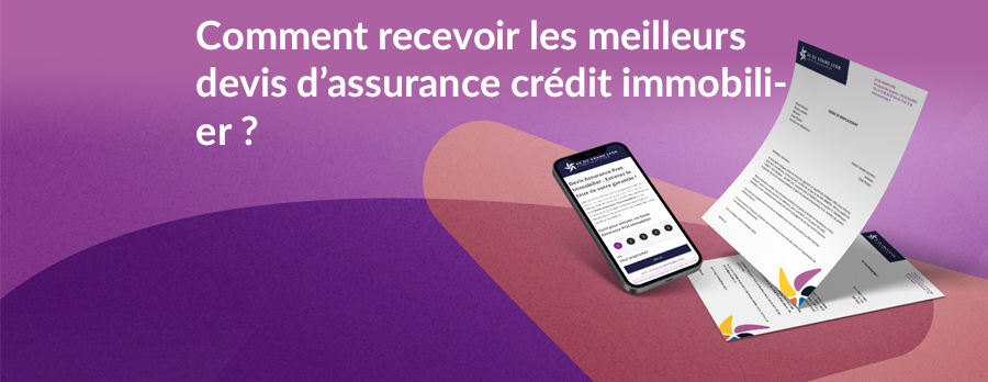 Comment recevoir les meilleurs devis d’assurance crédit immobilier ?