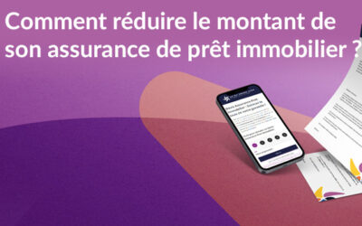 Comment réduire le montant de son assurance de prêt immobilier ?