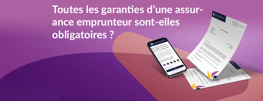 Toutes les garanties d’une assurance emprunteur sont-elles obligatoires ?