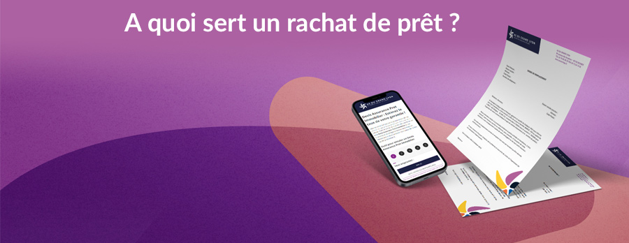 A quoi sert un rachat de prêt ?