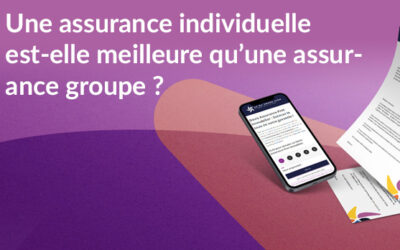 Une assurance individuelle est-elle meilleure qu’une assurance groupe ?