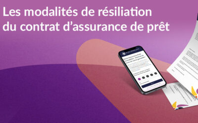 Les modalités de résiliation de contrat d’assurance de prêt