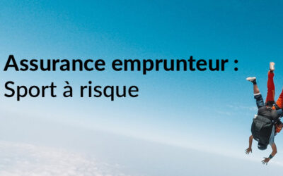 Assurance emprunteur sport à risque