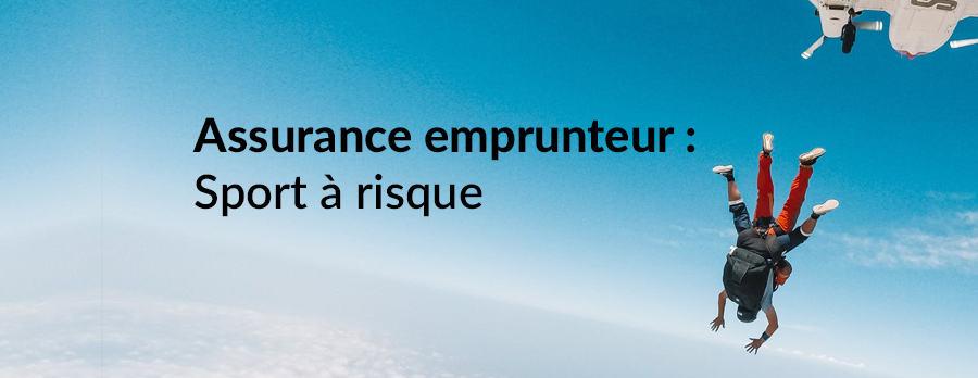 Assurance emprunteur sport à risque