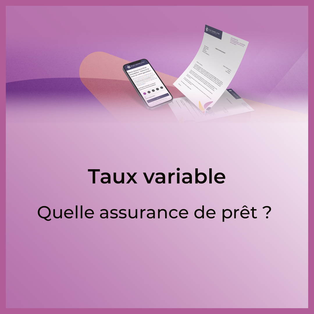 taux variable quelle assurance de pret