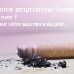 assurance emprunteur fumeur