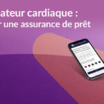 assurance pret immobilier stimulateur cardiaque