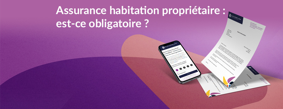 L’Assurance Habitation Propriétaire est elle obligatoire ?