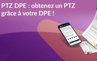 PTZ DPE : obtenez un PTZ grâce à votre DPE !